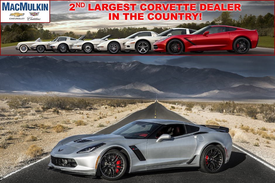 Select 2016 Corvette Z06 Blowout Special in June! MacMulkin Corvette