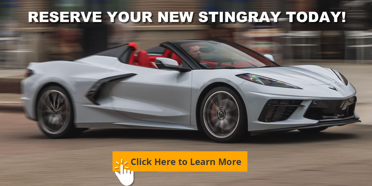 Reserve Your Corvette Stingray Today!